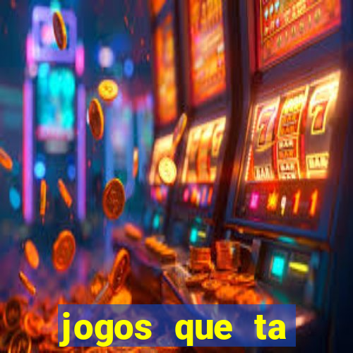 jogos que ta pagando dinheiro